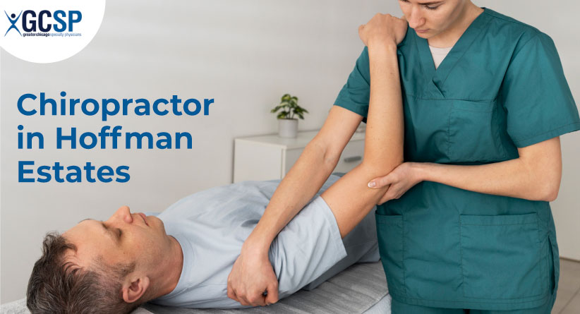 Reclaim Your Health and Vitality with GCSP’s Chiropractor in Hoffman Estates!