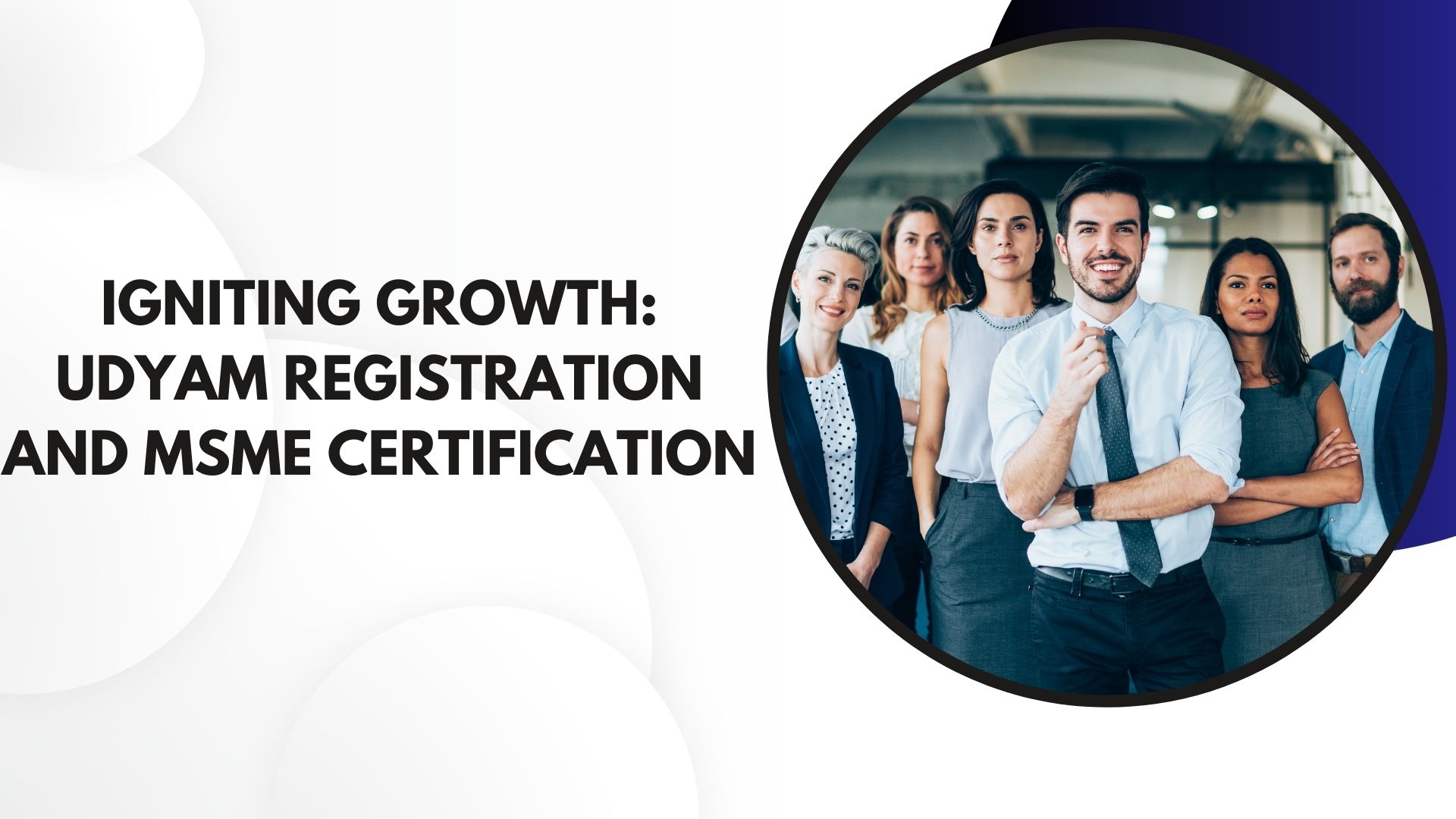 Igniting Growth: Udyam Registration and MSME Certification
